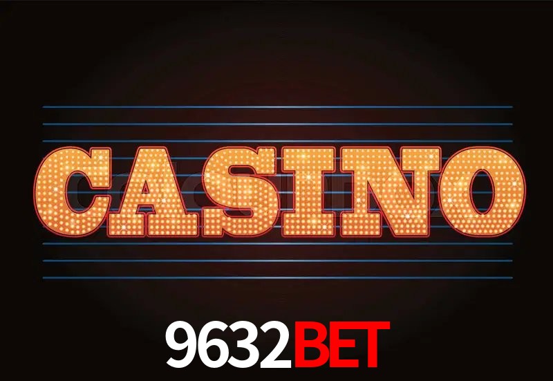 Casino Ao Vivo 9632bet